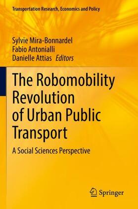 Mira-Bonnardel / Attias / Antonialli | The Robomobility Revolution of Urban Public Transport | Buch | 978-3-030-72978-3 | sack.de