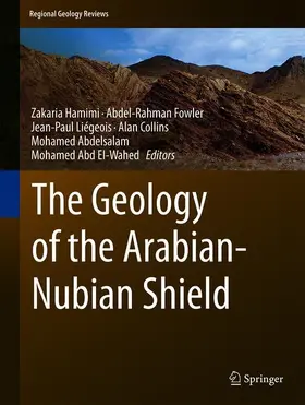 Hamimi / Fowler / Liégeois |  The Geology of the Arabian-Nubian Shield | Buch |  Sack Fachmedien