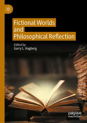 Hagberg | Fictional Worlds and Philosophical Reflection | Buch | 978-3-030-73060-4 | www.sack.de