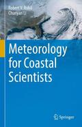 Li / Rohli |  Meteorology for Coastal Scientists | Buch |  Sack Fachmedien