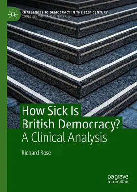 Rose |  How Sick Is British Democracy? | Buch |  Sack Fachmedien