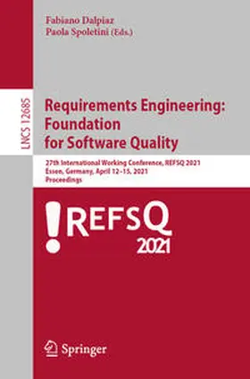Dalpiaz / Spoletini |  Requirements Engineering: Foundation for Software Quality | eBook | Sack Fachmedien