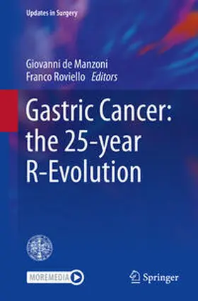 de Manzoni / Roviello |  Gastric Cancer: the 25-year R-Evolution | eBook | Sack Fachmedien