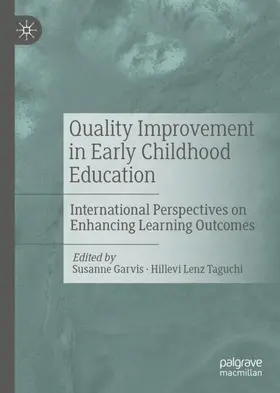 Taguchi / Garvis |  Quality Improvement in Early Childhood Education | Buch |  Sack Fachmedien