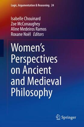 Chouinard / Noël / McConaughey | Women's Perspectives on Ancient and Medieval Philosophy | Buch | 978-3-030-73189-2 | sack.de