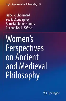 Chouinard / Noël / McConaughey |  Women's Perspectives on Ancient and Medieval Philosophy | Buch |  Sack Fachmedien