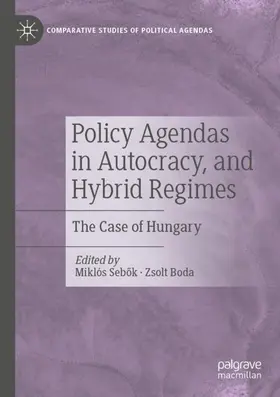 Boda / Sebok / Sebok |  Policy Agendas in Autocracy, and Hybrid Regimes | Buch |  Sack Fachmedien