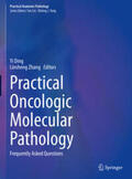 Ding / Zhang |  Practical Oncologic Molecular Pathology | eBook | Sack Fachmedien