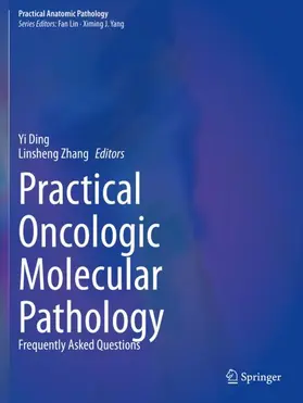 Zhang / Ding |  Practical Oncologic Molecular Pathology | Buch |  Sack Fachmedien