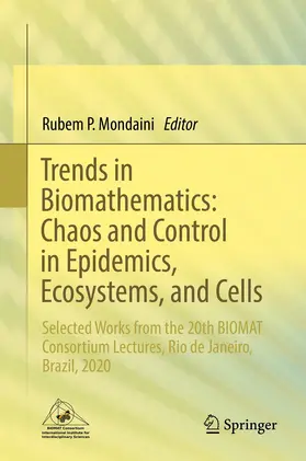 Mondaini |  Trends in Biomathematics: Chaos and Control in Epidemics, Ecosystems, and Cells | eBook | Sack Fachmedien
