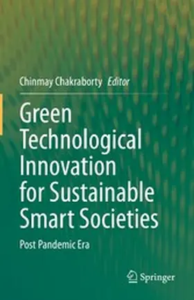 Chakraborty |  Green Technological Innovation for Sustainable Smart Societies | eBook | Sack Fachmedien