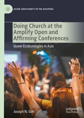 Goh |  Doing Church at the Amplify Open and Affirming Conferences | eBook | Sack Fachmedien
