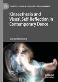 Ehrenberg |  Kinaesthesia and Visual Self-Reflection in Contemporary Dance | Buch |  Sack Fachmedien