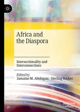 Abidogun / Recker |  Africa and the Diaspora | eBook | Sack Fachmedien