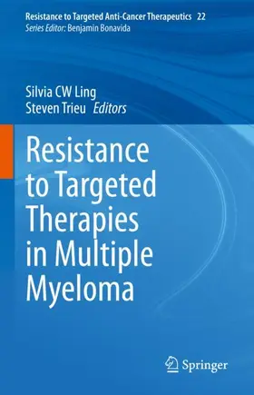 Trieu / Ling |  Resistance to Targeted Therapies in Multiple Myeloma | Buch |  Sack Fachmedien