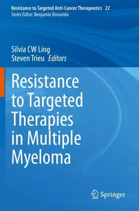 Trieu / Ling |  Resistance to Targeted Therapies in Multiple Myeloma | Buch |  Sack Fachmedien