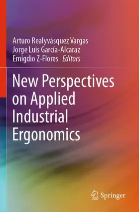 Realyvásquez Vargas / Z-Flores / García-Alcaraz |  New Perspectives on Applied Industrial Ergonomics | Buch |  Sack Fachmedien