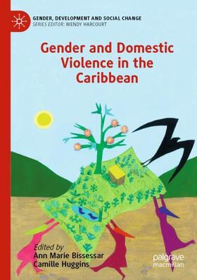 Huggins / Bissessar | Gender and Domestic Violence in the Caribbean | Buch | 978-3-030-73474-9 | sack.de