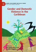 Huggins / Bissessar |  Gender and Domestic Violence in the Caribbean | Buch |  Sack Fachmedien