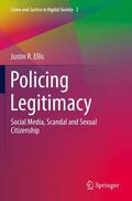 Ellis |  Policing Legitimacy | Buch |  Sack Fachmedien