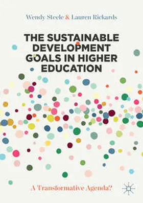 Steele / Rickards |  The Sustainable Development Goals in Higher Education | eBook | Sack Fachmedien