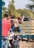 Bromley |  Narratives of Forced Mobility and Displacement in Contemporary Literature and Culture | Buch |  Sack Fachmedien