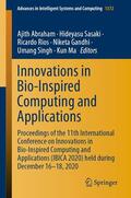 Abraham / Sasaki / Rios |  Innovations in Bio-Inspired Computing and Applications | eBook | Sack Fachmedien