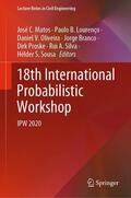 Matos / Lourenço / Oliveira |  18th International Probabilistic Workshop | eBook | Sack Fachmedien