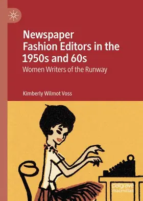 Voss |  Newspaper Fashion Editors in the 1950s and 60s | Buch |  Sack Fachmedien