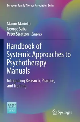 Mariotti / Stratton / Saba |  Handbook of Systemic Approaches to Psychotherapy Manuals | Buch |  Sack Fachmedien
