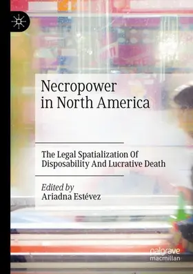 Estévez | Necropower in North America | Buch | 978-3-030-73661-3 | www.sack.de