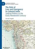 Inagaki |  The Rule of Law and Emergency in Colonial India | Buch |  Sack Fachmedien