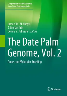Al-Khayri / Jain / Johnson |  The Date Palm Genome, Vol. 2 | eBook | Sack Fachmedien