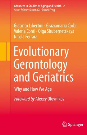 Libertini / Corbi / Conti |  Evolutionary Gerontology and Geriatrics | Buch |  Sack Fachmedien