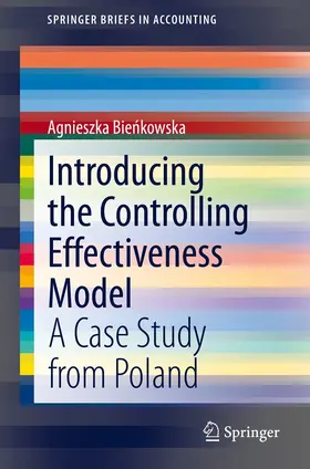 Bienkowska / Bienkowska / Bie?kowska |  Introducing the Controlling Effectiveness Model | eBook | Sack Fachmedien