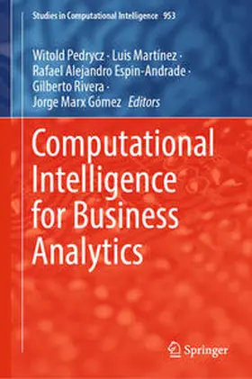 Pedrycz / Martínez / Espin-Andrade | Computational Intelligence for Business Analytics | E-Book | sack.de
