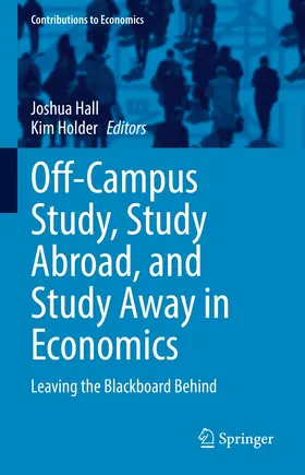 Hall / Holder |  Off-Campus Study, Study Abroad, and Study Away in Economics | eBook | Sack Fachmedien