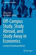 Holder / Hall |  Off-Campus Study, Study Abroad, and Study Away in Economics | Buch |  Sack Fachmedien
