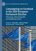 Haßler / Fenoll / Magin |  Campaigning on Facebook in the 2019 European Parliament Election | Buch |  Sack Fachmedien