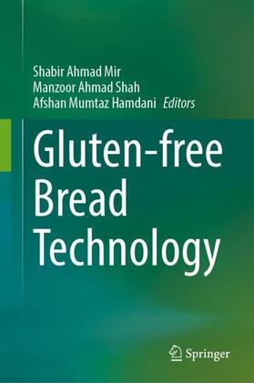 Mir / Hamdani / Shah | Gluten-free Bread Technology | Buch | 978-3-030-73897-6 | sack.de