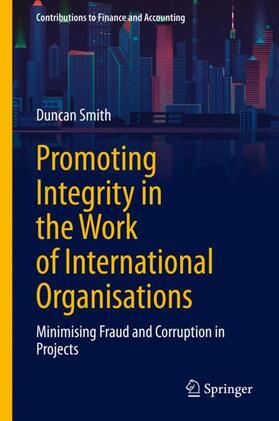 Smith | Promoting Integrity in the Work of International Organisations | Buch | 978-3-030-73915-7 | sack.de