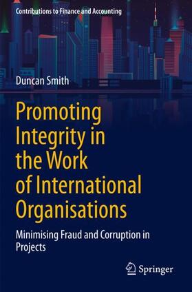 Smith | Promoting Integrity in the Work of International Organisations | Buch | 978-3-030-73918-8 | sack.de