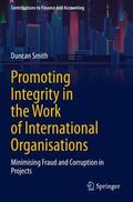 Smith |  Promoting Integrity in the Work of International Organisations | Buch |  Sack Fachmedien