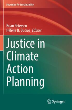 Ducros / Petersen |  Justice in Climate Action Planning | Buch |  Sack Fachmedien