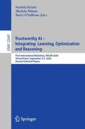 Heintz / O'Sullivan / Milano |  Trustworthy AI - Integrating Learning, Optimization and Reasoning | Buch |  Sack Fachmedien