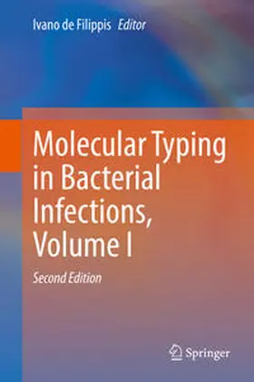 de Filippis |  Molecular Typing in Bacterial Infections, Volume I | Buch |  Sack Fachmedien