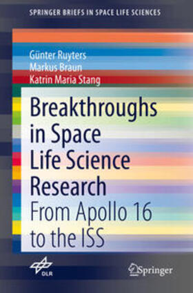 Ruyters / Braun / Stang |  Breakthroughs in Space Life Science Research | eBook | Sack Fachmedien