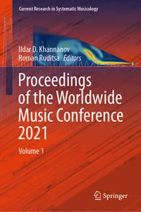 Khannanov / Ruditsa |  Proceedings of the Worldwide Music Conference 2021 | eBook | Sack Fachmedien