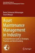 Dhingra / Velmurugan |  Asset Maintenance Management in Industry | Buch |  Sack Fachmedien