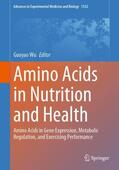 Wu |  Amino Acids in Nutrition and Health | Buch |  Sack Fachmedien